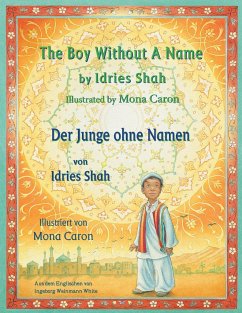 The Boy without a Name -- Der Junge ohne Namen - Shah, Idries