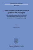 Unrechtsausschluss bei zeitlich gestreckten Notlagen