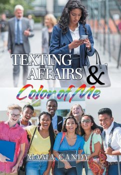 Texting Affairs & Color of Me - Mama Candy