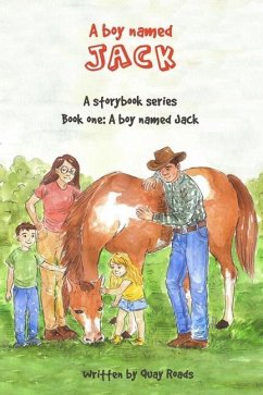A Boy Named Jack: A storybook series: Book one - Roads, Quay