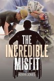 The Incredible Misfit