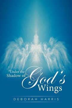 Under the Shadow of God's Wings - Harris, Deborah