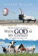 From Cows to Space with God as My... - Bild 1