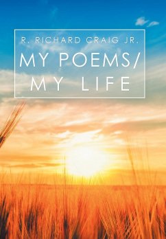 My Poems/ My Life - Craig Jr., R. Richard