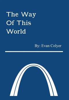 The Way of This World - Colyer, Evan