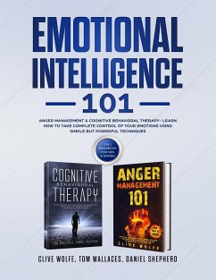 Emotional Intelligence 101 - Wolfe, Clive; Shepherd, Daniel; Wallaces, Tom