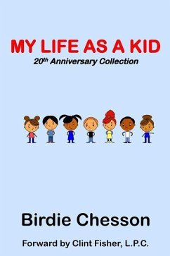 My Life As a Kid - Talk to Me Series: 20th Year Anniversary Collection - Chesson, Birdie