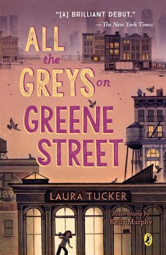 All the Greys on Greene Street - Tucker, Laura