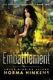 Embattlement: A Young Adult Science Fiction Dystopian Novel (The Undergrounders Series Book Two)