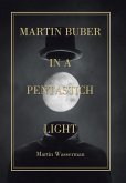 Martin Buber in a Pentastich Light