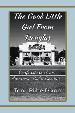 The Good Little Girl from Douglas - Riibe-Dixon, Toni