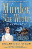 Murder, She Wrote: The Murder of Twelve (eBook, ePUB)