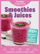 Smoothies & Juices: Prevention Healing... - Bild 1