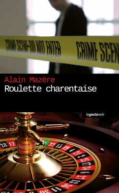 Roulette charentaise (eBook, ePUB) - Mazère, Alain