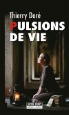 Pulsions de vie (eBook, ePUB)
