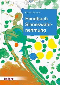 Handbuch Sinneswahrnehmung (eBook, ePUB) - Zimmer, Renate