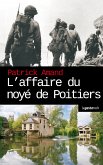 L'affaire du noyé de Poitiers (eBook, ePUB)