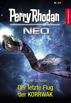 Der letzte Flug der KORRWAK / Perry Rhodan - Neo Bd.213 (eBook, ePUB) - Schorm, Rainer