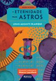 A eternidade pelos astros (eBook, ePUB)