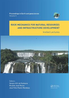 Rock Mechanics for Natural Resources and Infrastructure Development - Invited Lectures (eBook, PDF)