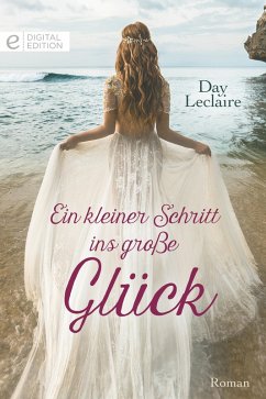 Ein kleiner Schritt ins große Glück (eBook, ePUB) - Leclaire, Day