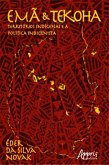 Emã e Tekoha: Territórios Indígenas e a Política Indigenista (eBook, ePUB)