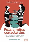 Pais e mães conscientes (eBook, ePUB)