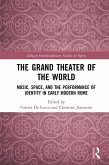 The Grand Theater of the World (eBook, ePUB)