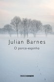 O porco-espinho (eBook, ePUB)