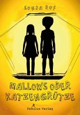 Mallows oder Katzengrütze (eBook, ePUB)