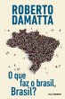 O que faz o brasil, Brasil? (eBook,... - Bild 1
