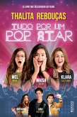 Tudo por um pop star (eBook, ePUB) Tudo por um pop star (eBook, ePUB)