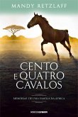 Cento e quatro cavalos (eBook, ePUB) Cento e quatro cavalos (eBook, ePUB)