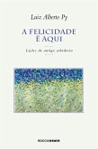 A felicidade é aqui (eBook, ePUB)