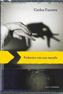 Federico em sua sacada (eBook, ePUB) - Fuentes, Carlos