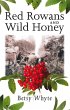 Red Rowans and Wild Honey (eBook, ePUB) - Bild 1