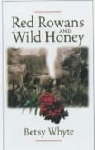 Red Rowans and Wild Honey (eBook, ePUB)