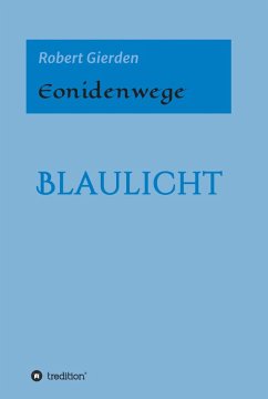 Eonidenwege (eBook, ePUB) - Gierden, Robert