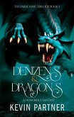 Denizens and Dragons: A Humorous Fantasy (The Faerie King Trilogy, #3) (eBook, ePUB)