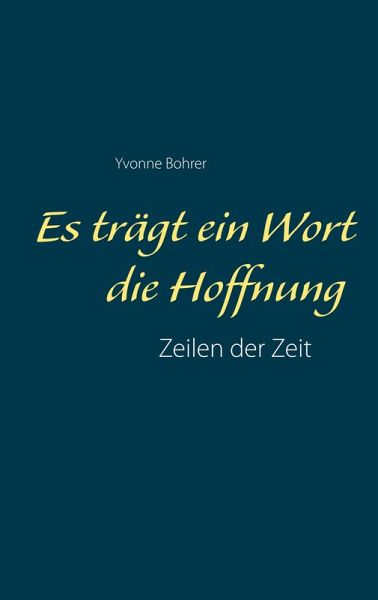 Es trägt ein Wort die Hoffnung (eBook, ePUB)