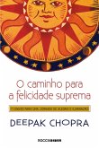 O caminho para a felicidade suprema (eBook, ePUB)