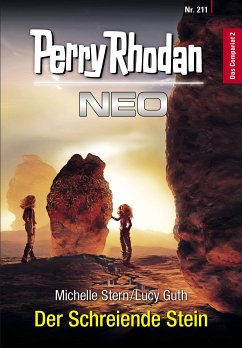 Der Schreiende Stein / Perry Rhodan - Neo Bd.211 (eBook, ePUB) - Stern, Michelle; Guth, Lucy