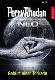 Geburt einer Torkade / Perry Rhodan - Neo Bd.216 (eBook, ePUB)