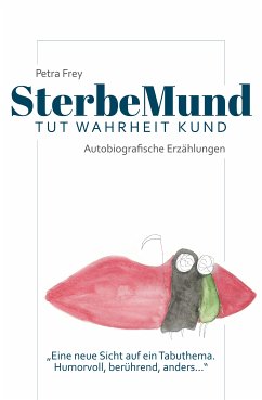 SterbeMund (eBook, ePUB) - Frey, Petra