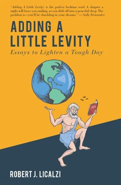 Adding a Little Levity (eBook, ePUB) - Licalzi, Robert J.