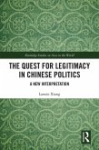 The Quest for Legitimacy in Chinese Politics (eBook, PDF)