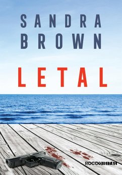 Letal (eBook, ePUB) - Brown, Sandra