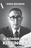 A sombra de Kissinger (eBook, ePUB)