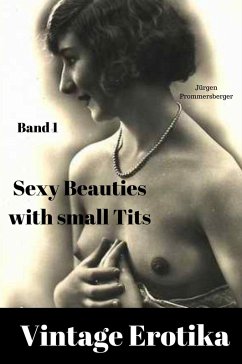 Cover Vintage Erotika - Sexy Beauties with small Tits 1 (eBook, ePUB)