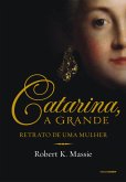 Catarina, a grande (eBook, ePUB)
